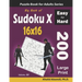 Big Book of Sudoku X 16x16: 200 Easy to Hard Large Print Puzzles