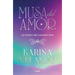 Musa del Amor / The Muse of Love