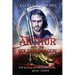 Arthur & The Golden Dragon, The Once & Future Chronicles, Book 3
