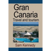 Gran Canaria: Travel and tourism