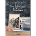The Bandage Solution: Book 1 - The Wilson Family