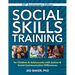 Social Skills Training: For Children & Adolescents with Autism & Social-Communication Differences