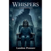 Whispers