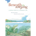 Beneath the Surface: A Natural History of a Fisherman's Lake
