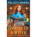 Cooking Up a Witch: A Scottish Witches Mystery