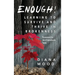 Enough! Learning to Survive and Thrive in Brokenness