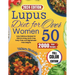 Lupus Diet For Women Over 50 (2024): Easy Delicious Recipes for Vibrant Living, Grain-Free, Dairy-Free, and Nightshade-Free Delights