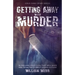 Getting Away With Murder: 15 Chilling Cold Cases That Will Make You Think Twice About Going Outside