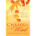 Chasing The Wind