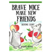 Bedtime Stories: Brave Mice Make New Friends (Books for Kids, preschool, ages 3-5, ages 4-8, ages 6-8)