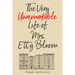 The Very Unremarkable Life of Mrs. Etty Bloom