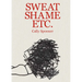 Cally Spooner: Sweat Shame Etc.