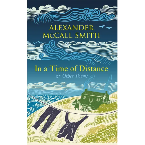 In a Time of Distance: And Other Poems