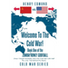 Welcome To The Cold War!: Book One of the Zombie Honky Goofball