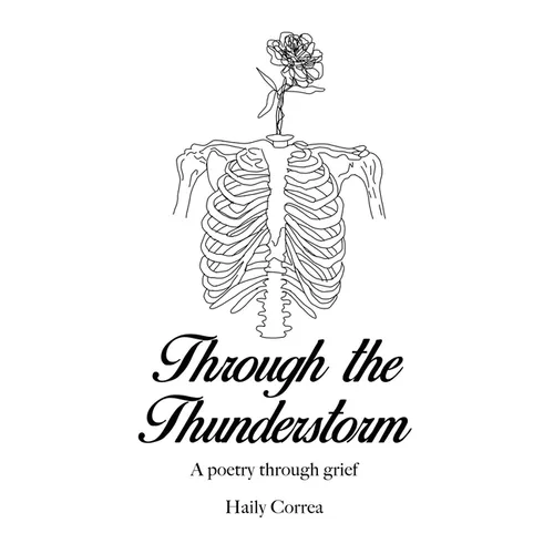 Through the Thunderstorm: A poetry through grief