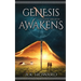 Genesis Awakens: An Action Adventure Fantasy with Historical Elements