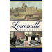 Louisville Remembered
