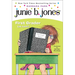 Junie B. Jones, First Grader (at Last!): A Junie B. Jones Book, #18
