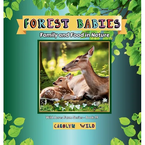 Forest Babies: Family and Food in Nature