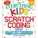 The Everything Kids' Scratch Coding Book: Learn to Code and Create Your Own Cool Games!