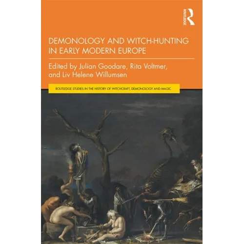Demonology and Witch-Hunting in Early Modern Europe