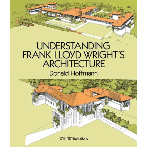 Understanding Frank Lloyd Wright's Architecture