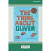 The Thing about Oliver [LP 16 Pt Edition]