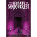 The Secrets of Shadowcrest