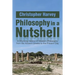 Philosophy in a Nutshell: A Rhyming History of Western Philosophy from the Ancient Greeks to the Present Day