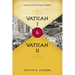 Vatican I and Vatican II: Councils in the Living Tradition