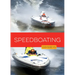 Speedboating