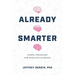Already Smarter: Simple Strategies for Effective Learning