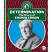 Determination: The Story of Thomas Edison