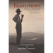Transitions: Notes on a Proud Past with Attention to Future Annals