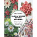 Bloom Where You're Planted: 200 Crochet Flower Patterns for Any Occasion Book