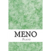 Meno: (Plato Classics Collection)