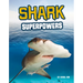 Shark Superpowers