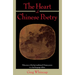 The Heart of Chinese Poetry