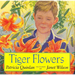 Tiger Flowers