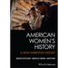 American Women's History: A New Narrative History