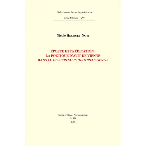 Epopee Et Predication: La Poetique Davit de Vienne Dans Le de Spiritalis Historiae Gestis