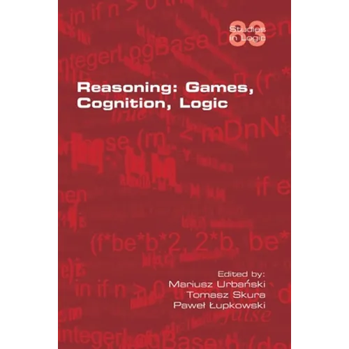 Reasoning: Games, Cognition, Logic