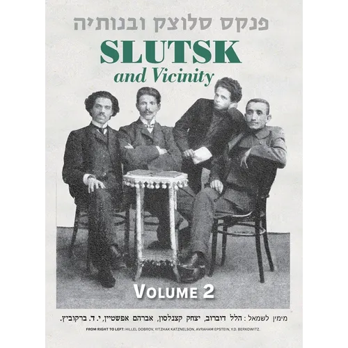 Slutsk and Vicinity Memorial Book (Belarus) - Volume II