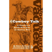 Vocabulario Vaquero/Cowboy Talk: A Dictionary of Spanish Terms from the American West