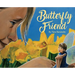 Butterfly Friend