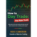 How to Day Trade: The Plain Truth