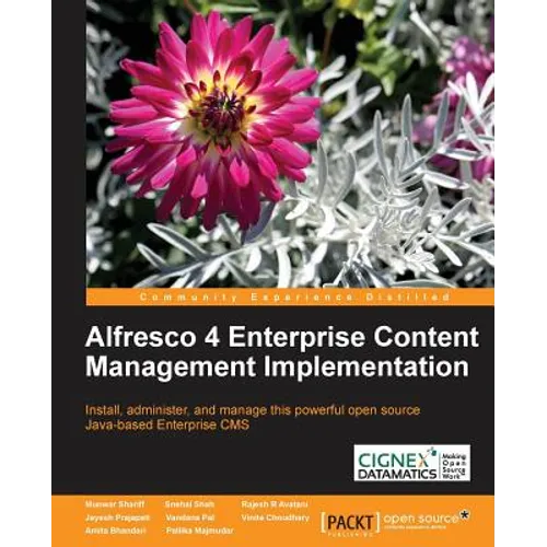Alfresco 4 Enterprise Content Management Implementation