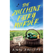 The Zucchini Fairy Murder