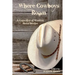 Where Cowboys Roam: A Collection of Western Short Stories