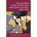 The Modern Short Story and Magazine Culture, 1880-1950